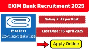 EXIM Bank Recruitment 2025