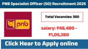 PNB Specialist Officer (SO) Recruitment 2025